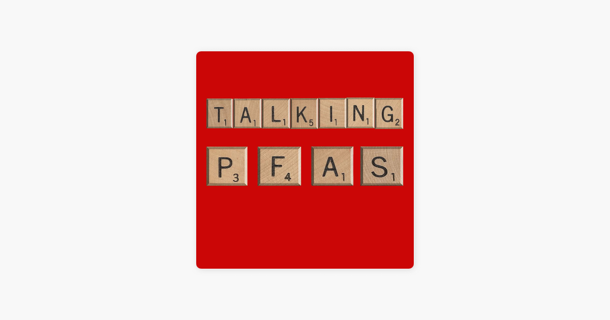 Talking PFAS